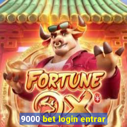 9000 bet login entrar